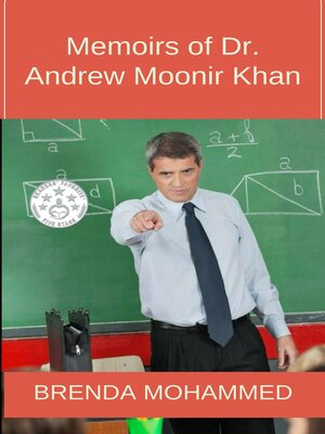 cover image of Memoirs of Dr. Andrew Moonir Khan
